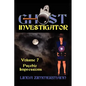Ghost Investigator Volume 7 - Paperback