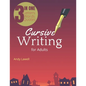 Cursive Writing for Adults: Cursive Handwriting Workbook for Adults, good handwriting for adults, handwriting books for adults - Paperback