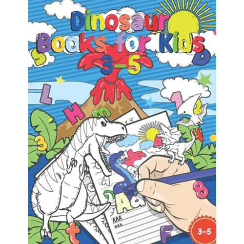 Dinosaur Books For Kids 3-5: Handwriting Practice Book for Kids, Tracing Letters and Numbers for Preschool, Coloring Activity Pages, Gift Idea for Kid - Paperback