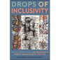 Drops of Inclusivity: Racial Formations and Meanings in Puerto Rican Society, 1898-1965 - Paperback