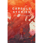 Capsule Stories Autumn 2022 Edition: Falling Leaves - Paperback