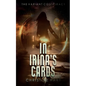 In Irina's Cards (The Variant Conspiracy, Book 1) - Paperback