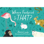 Whose Footprint Is That? - Hardcover