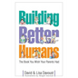 Building Better Humans - Paperback