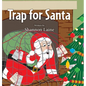 Trap for Santa - Hardcover
