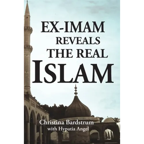 Ex-Imam Reveals the Real Islam - Paperback