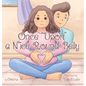 Once "Upon" a Nice Round Belly - Hardcover