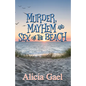 Murder, Mayhem and Sex on the Beach - Paperback