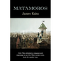 Matamoros - Paperback