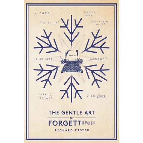 The Gentle Art Of Forgetting - Paperback