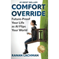 Comfort Override: Future-Proof Your Life as AI Flips Your World - Hardcover