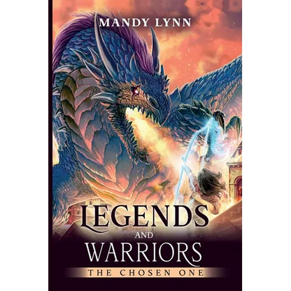 Legends and Warriors: The Chosen One - Paperback
