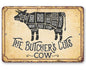 The Butcher's Cut COW - Metal Sign