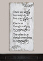 There Are Only Two Ways - Canvas