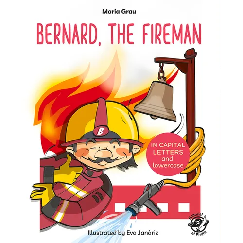 Bernard, the Fireman - Paperback