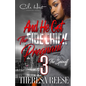 And He Got The Side Chick Pregnant 3: Moni & Blu Spinoff - Paperback