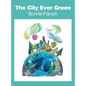 The City Ever Green - Hardcover
