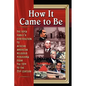How It Came To Be - Paperback