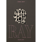 A Book about Ray - Hardcover