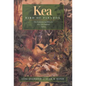 Kea, Bird of Paradox: The Evolution and Behavior of a New Zealand Parrot - Hardcover