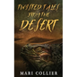 Twisted Tales From The Desert - Hardcover