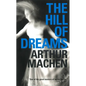 The Hill of Dreams - Paperback