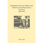 Somerset County, Maryland, Orphans Court Proceedings, Volume 3: 1838-1852 - Paperback