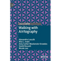 Walking with A/R/Tography - Hardcover