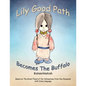 Lily Good Path Bisheeihkshish: Lily Good Path Becomes the Buffalo, Crow Language - Paperback