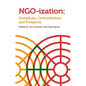 Ngoization: Complicity, Contradictions and Prospects - Paperback
