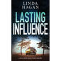 Lasting Influence: A few clicks away from murder - Paperback