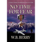 No Time for Fear - Hardcover