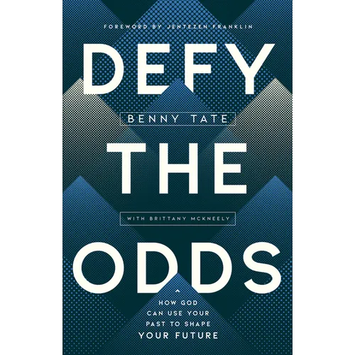 Defy the Odds: How God Can Use Your Past to Shape Your Future - Paperback