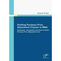 Drafting Purchase Price Adjustment Clauses in M&A: Guarantees, retrospective and future oriented Purchase Price Adjustment Tools - Paperback
