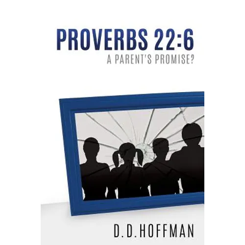 Proverbs 22: 6 - Paperback