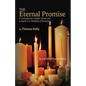 The Eternal Promise: A contemporary Quaker classic and a sequel to A Testament of Devotion - Paperback