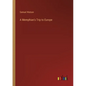 A Memphian's Trip to Europe - Paperback