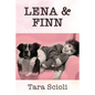 Lena and Finn - Paperback
