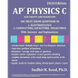 AP Physics C: ELECTRICITY AND MAGNETISM, 2020 Edition: 100 MUST-KNOW QUESTIONS IN 1. ELECTROSTATICS 2. CONDUCTORS, CAPACITORS, DIELECTRICS With Answer - Paperback