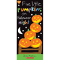 Five Little Pumpkins on Halloween Night - Board Book