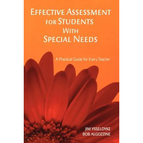Effective Assessment for Students with Special Needs: A Practical Guide for Every Teacher - Paperback