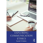 Exploring Communication Ethics: A Socratic Approach - Paperback
