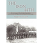 The Iron 44th: The story of company H of the 44th Indiana volunteer infantry as told by the men of this company in letters sent home - Hardcover
