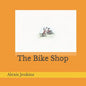 The Bike Shop - Paperback