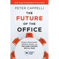 The Future of the Office, with a New Afterword by the Author: Work from Home, Remote Work, and the Hard Choices We All Face - Paperback