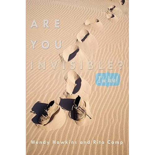 Are You Invisible?: I'm Here! - Paperback