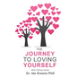 The Journey to Loving Yourself - Paperback