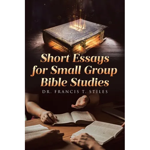 Short Essays for Small Group Bible Studies - Paperback