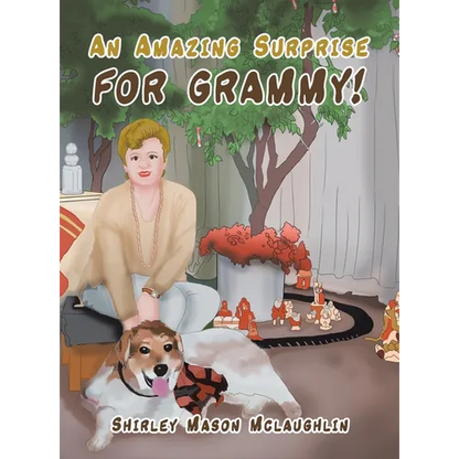 An Amazing Surprise for Grammy! - Hardcover