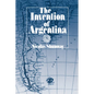 The Invention of Argentina - Paperback